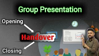 How to introduce the new speaker in Group Presentation  What is Group Presentation  Handover [upl. by Yereffej]