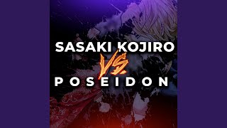 Sasaki kojiro vs Poseidon [upl. by Thrasher993]