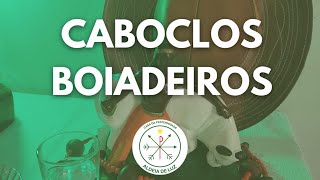 Caboclos Boiadeiros [upl. by Capello]