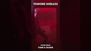 YOIDORE SHIRAZU Kanaria COVER REMIX ft Aohara Yume [upl. by Sillig]