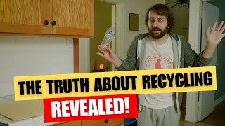 The Truth About Recycling Revealed [upl. by Auqenes]