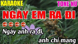 Ngày Em Ra Đi Karaoke Tone Nữ Karaoke Lâm Nhạc Sống  Beat Mới [upl. by Putscher]