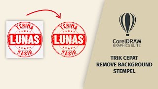 REMOVE BACKGROUND STEMPEL DI COREL DRAW [upl. by Adnawyt]