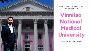 Study top Medical University of Ukraine Vinnitsa National Medical University  Mbbs In Ukraine [upl. by Jeffrey]