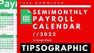 FREE Semimonthly Payroll Calendar Google Sheets  2022 [upl. by Jensen]