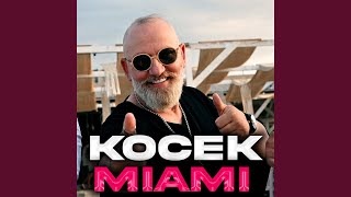 Kocek Miami [upl. by Aem]