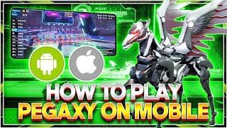 HOW TO PLAY PEGAXY on MOBILE  ANDROID and IOS [upl. by Hunley]