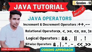 Java Operators Explained in Telugu  Increment Relational Logical amp Bitwise  Telugu  S13 [upl. by Arodoet]