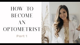 HOW TO BECOME AN OPTOMETRIST GUIDE amp TIPS [upl. by Naj]