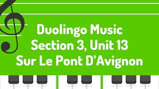 S3 U13 Sur Le Pont D’Avignon Duolingo  Music [upl. by Urion]