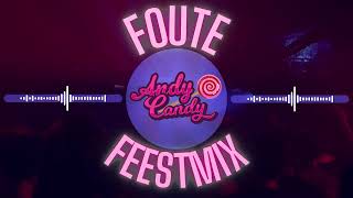 Foute Feestmix DJ Andy Candy [upl. by Airtemed339]