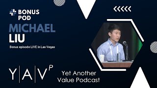 BONUS EPISODE Michael Liu from Intelligent Fanatics Capital Management LIVE in VEGAS [upl. by Noirod]