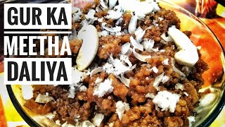 How to make Gur ka Meetha Daliya  Gur ka Meetha Daliya Recipe  in Hindi [upl. by Arriec]