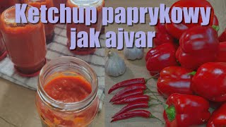 Ketchup z papryki w smaku jak ajwar [upl. by Ilohcin]