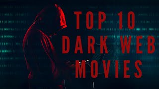 Top 10 Dark Web Movies  Volume 1 [upl. by Aeslehc]