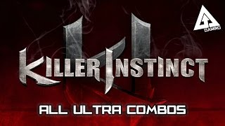 Killer Instinct Gameplay  All Ultra Combos Xbox One [upl. by Harvey]