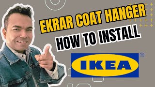 IKEA COAT HANGER  HOW TO INSTALL  EKRAR 🛌🪑🛏️🛋️ [upl. by Atrebla562]