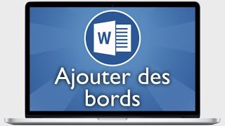 Tutoriel Word 2013  Ajouter des bords aux paragraphes [upl. by Alle254]