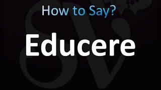 How to Pronounce Educere correctly [upl. by Anairam]