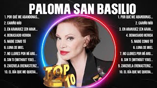 Paloma San Basilio  10 Grandes Exitos Mejores Éxitos Mejores Canciones [upl. by Akimas735]