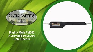 How To Use Mighty Mule FM 350 amp FM 352 Driveway Gate Openers [upl. by Rimisac540]