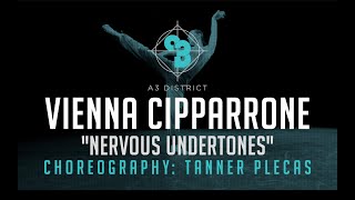 Vienna Cipparrone  quotNervous Undertonesquot  SZN 8 2024  A3 DISTRICT [upl. by Hafeetal]