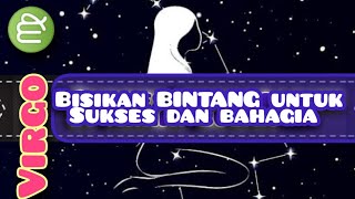 VIRGO ♍ bisikan BINTANG untuk SUKSES  masa depan yg lebih cerah amp membawa cahaya bahagia [upl. by Nylareg]