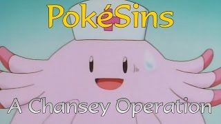 PokéSins Ep47 A Chansey Operation [upl. by Ormsby]