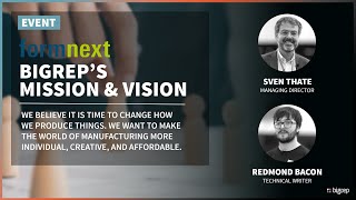 How BigReps Vision can change the world of manufacturing  Formnext 2022 [upl. by Noelc]