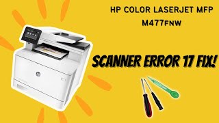 Scanner Error 17 Fix HP M477fnw MFP [upl. by Witcher987]