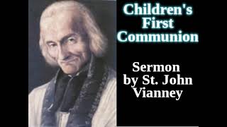 69 Childrens First Communion  Sermon by St John Vianney [upl. by Cheadle]