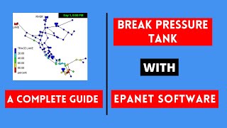 EPANET Tutorial How to Model Break Pressure Tank BPT in EPANET Software A complete Guide [upl. by Amedeo]