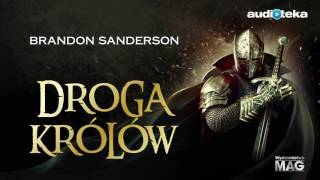 Droga królów  audiobook  Brandon Sanderson czyta Wojciech Żołądkowicz [upl. by Incrocci]