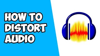 How To Distort Audio on Audacity [upl. by Hgielsel]