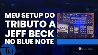 Live surpresa Meu setup do Tributo a Jeff Beck no Blue Note [upl. by Norrat]