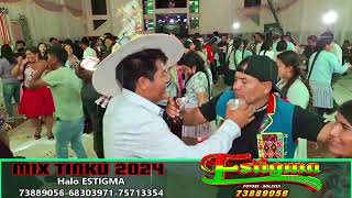 ESTIGMA de POTOSI  MIX TINKUS EN VIVO 2024 [upl. by Leina]