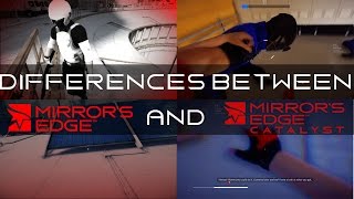 Differences Between Mirrors Edge and Mirrors Edge Catalyst [upl. by Zenger401]