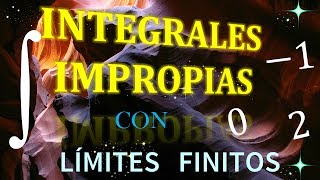 INTEGRALES IMPROPIAS con limites finitos  TEORIA y EJEMPLO Práctico [upl. by Narmi]