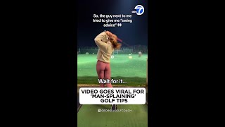 Video goes viral for mansplaining golf tips [upl. by Ahsii939]