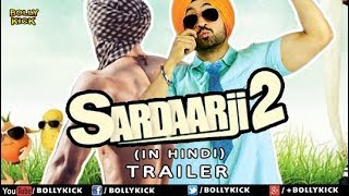 Sardaarji 2 Official Trailer  Diljit Dosanjh  Hindi Trailer 2021  Sonam Bajwa  Monica Gill [upl. by Arsuy730]