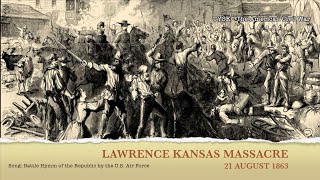 186366 The Massacre at Lawrence Kansas August 21 1863 [upl. by Odnalo]