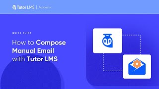 📧 How To Compose Manual Email With Tutor LMS [upl. by Ahsuatal770]