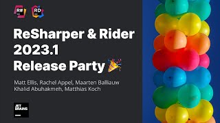 ReSharper amp Rider 20231 Release Party [upl. by Donalt997]