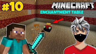 ENCHANTMENT TABLE  MINECRAFT GAMEPLAY 10 [upl. by Hooker]