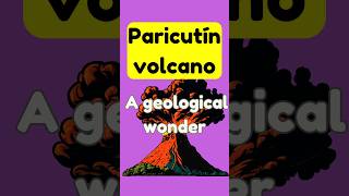 The Incredible Birth amp Growth of Parícutin volcano in 7 Facts shorts nature [upl. by Chute]