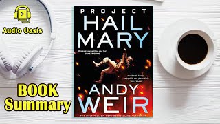 Project Hail Mary by Andy Weir  BOOK SUMMARY [upl. by Kobe462]