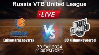 🔴 LIVE Enisey Krasnoyarsk vs BC Nizhny Novgorod  Live Basketball Score [upl. by Mei]