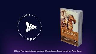 Capítulo 17  El Zarco de Ignacio Manuel Altamirano  Audiolibro completo [upl. by Ameerak247]