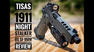 Tisas 1911 Night Stalker DS SF 9MM Review [upl. by Kral248]