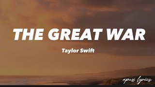 Taylor Swift  The Great War lyrics [upl. by Qooraf]